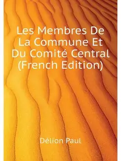 Les Membres De La Commune Et Du Comit