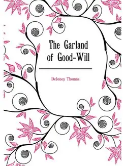 The Garland of Good-Will