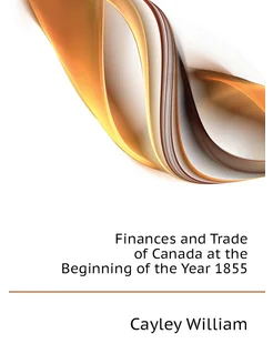 Finances and Trade of Canada at the Beginning of the