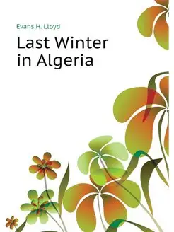 Last Winter in Algeria