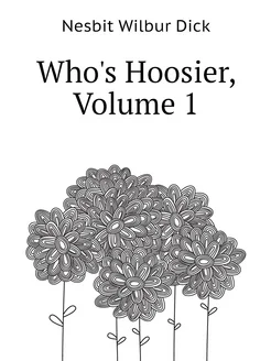 Who's Hoosier, Volume 1