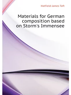 Materials for German composition based on Storm's Im