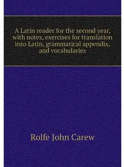 A Latin reader for the second year, w