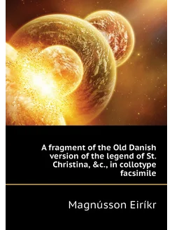 A fragment of the Old Danish version of the legend o