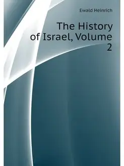 The History of Israel, Volume 2