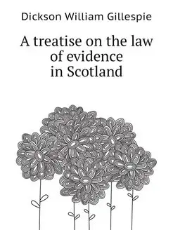 A treatise on the law of evidence in