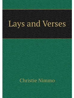 Lays and Verses