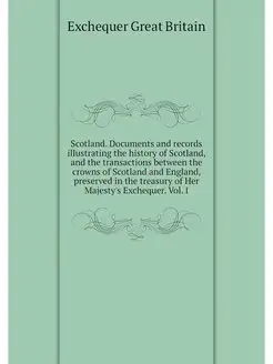 Scotland. Documents and records illus