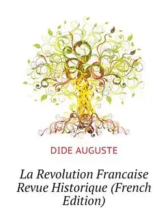 La Revolution Francaise Revue Histori