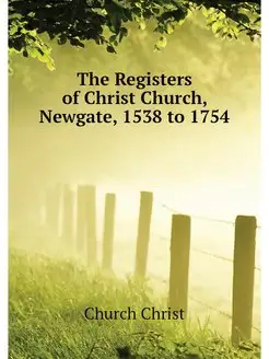 The Registers of Christ Church, Newga