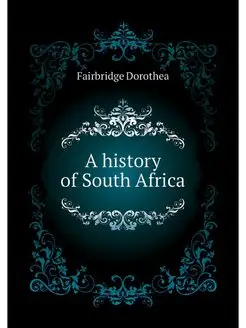 A history of South Africa