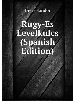 Rugy-Es Levelkulcs (Spanish Edition)