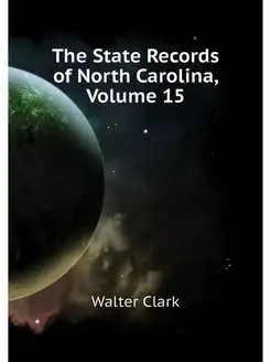 The State Records of North Carolina