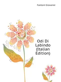 Odi Di Labindo (Italian Edition)