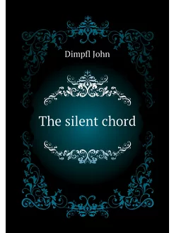 The silent chord