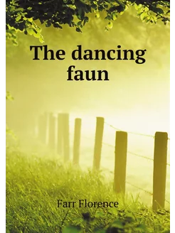 The dancing faun