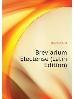 Breviarium Electense (Latin Edition)