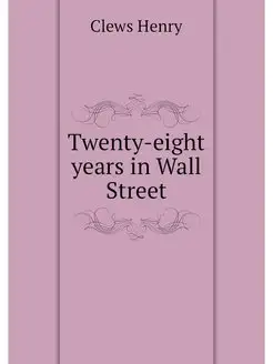 Twenty-eight years in Wall Street