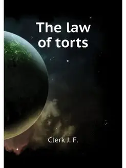 The law of torts