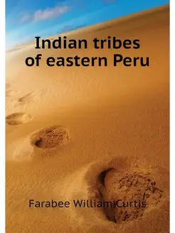 Indian tribes of eastern Peru