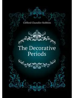 The Decorative Periods