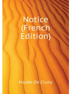 Notice (French Edition)