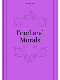 Food and Morals