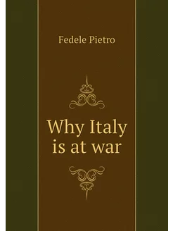 Why Italy is at war