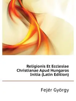 Religionis Et Ecclesiae Christianae A