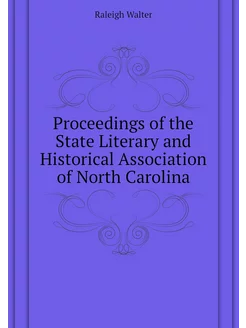 Proceedings of the State Literary and Historical Ass