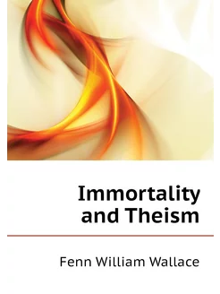 Immortality and Theism