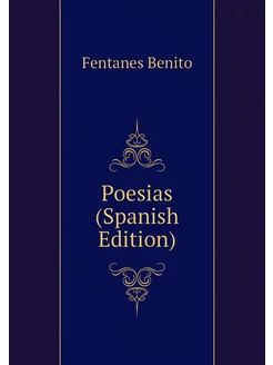 Poesias (Spanish Edition)