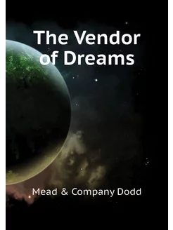 The Vendor of Dreams