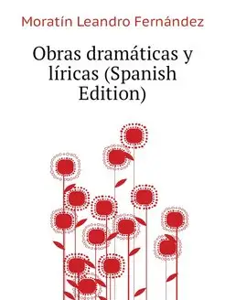 Obras dramaticas y liricas (Spanish E