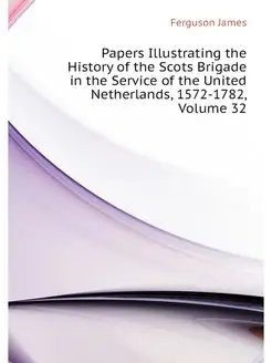 Papers Illustrating the History of th