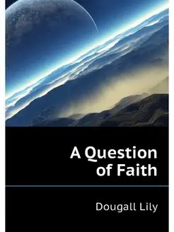 A Question of Faith