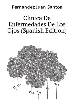 Clinica De Enfermedades De Los Ojos (