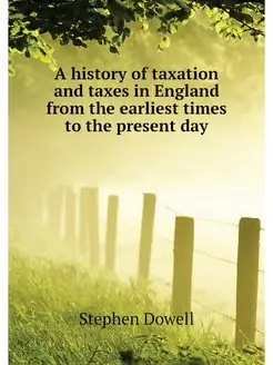 A history of taxation and taxes in En