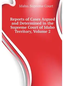 Reports of Cases Argued and Determine