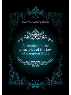 A treatise on the principles of the l