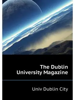 The Dublin University Magazine