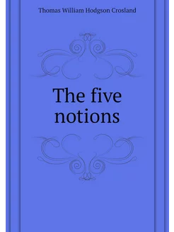 The five notions