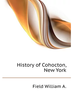 History of Cohocton, New York