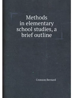 Methods in elementary school studies, a brief outline