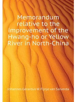 Memorandum relative to the improvement of the Hwang-