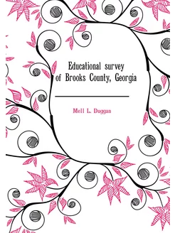 Educational survey of Brooks County, Georgia