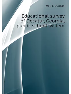 Educational survey of Decatur, Georgia, public schoo