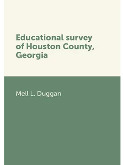 Educational survey of Houston County, Georgia