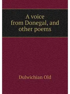 A voice from Donegal, and other poems