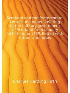 Scotland and the Protectorate. Letter